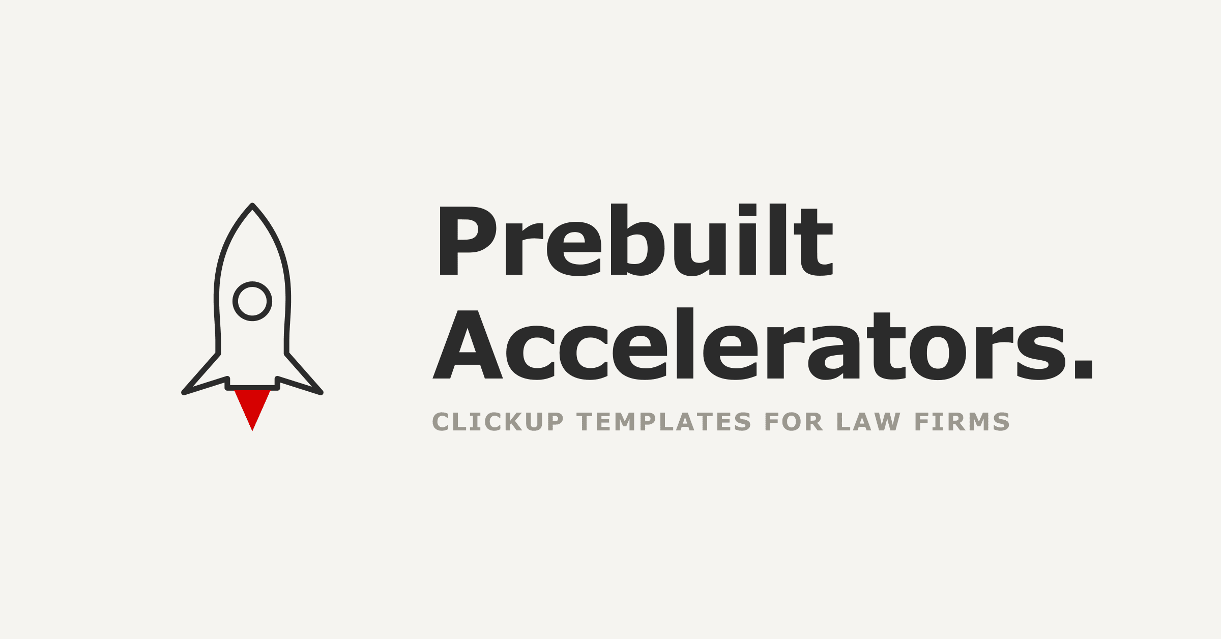 Ask L5 about our accelerators; we have prebuilt ClickUp templates to make it easy for law firms to use ClickUp.